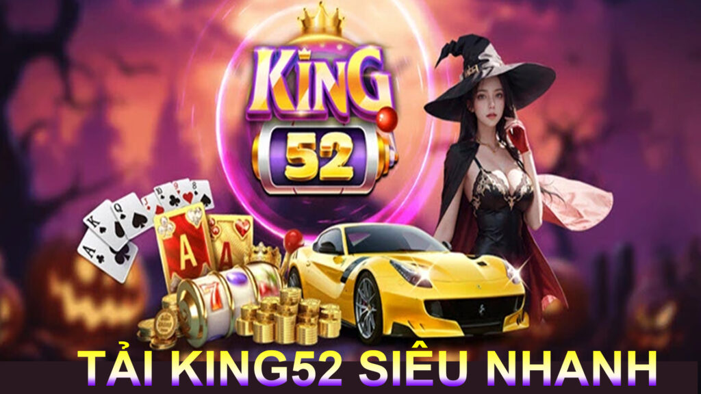Tải King52 Dễ Dàng trên Android và iOS